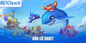 bắn cá 8xbet