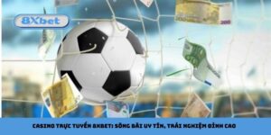 casino trực tuyến 8xbet